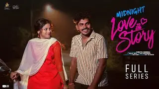 Mid Night Love Story || Full Series || Deva Veerni || Regal Network Solutions
