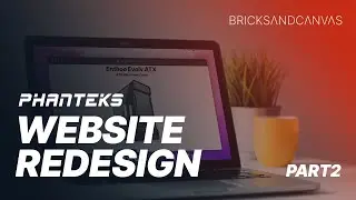 Phanteks Website Redesign - Part 2