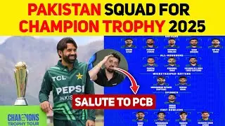 Pakistan Squad For Champions Trophy 2025 | ICC Champions Trophy 2025