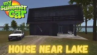 New House | House near Lake | My Summer Car 