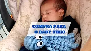 COMPRA PARA O BABY THEO