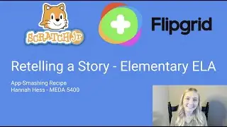 Retelling a Story - Elementary ELA (1st-5th Grade) App Smashing Recipe