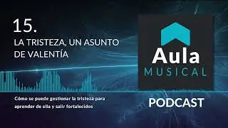 La tristeza, un asunto de valentía