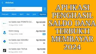 APLIKASI PENGHASIL SALDO DANA TERBUKTI MEMBAYAR 2024