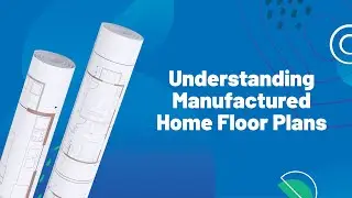 Understanding Manufactured Home Floor Plans