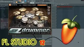 FL STUDIO 12 HOW TO SET UP EZ DRUMMER 2