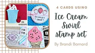 Four adorable cards -  Ice Cream Swirl stamp set - Stampin’ Up!