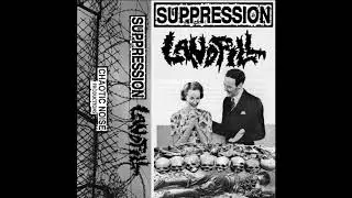 Landfill / Suppression - Split (FULL Split 2017) [Grindcore, Noisecore]