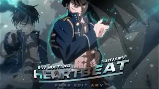 Heartbeat ❤️- Roy Mustang [Edit/AMV]!