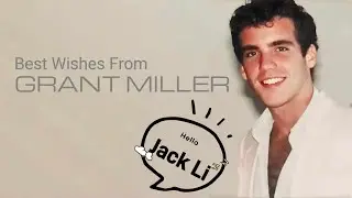 【EURODISCO ★ SUPERSTAR】Best Wishes From Grant Miller to Jack Li