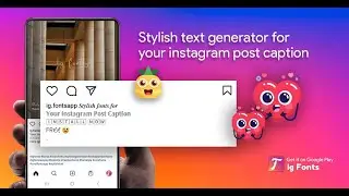 Ig Fonts - Stylish font generator for instagram story, bio & captions