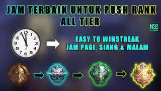 Jam Terbaik Untuk Push Rank Mobile Legend All Tier