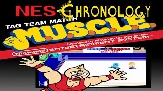 Tag Team Match: M.U.S.C.L.E. - NES Chronology