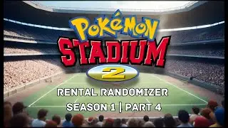 Twitch Livestream | Pokémon Stadium 2: Rental Randomizer | Part 4 [The Return]