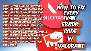 How To Fix EVERY VAN Error Code in Valorant (2026) | ALL Vanguard Errors Fixed Fast!