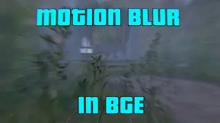 Motion Blur in BGE