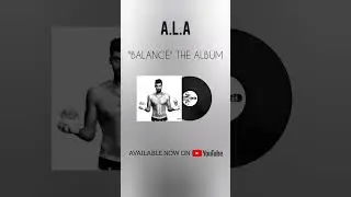 A.L.A - Balance the Album available now, Check our channel #ALA #Balance #Album #180DegreeMusic