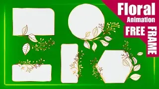 Green Screen Frames with Floral Animation | Flourish Wedding Green Screen Frame Background Video