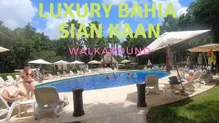 Luxury Bahia Principe Sian Kaan Walkaround
