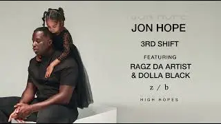 Jon Hope - 3rd Shift (Official Audio)