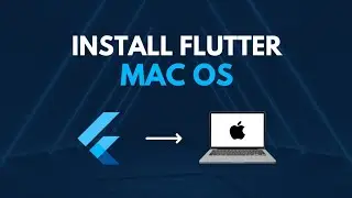 How to Install Flutter on Mac (2026) | Complete MacOS Setup (Step-by-Step)