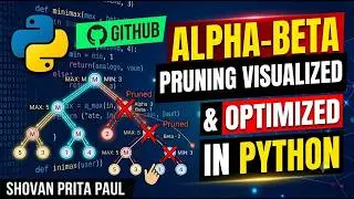 Alpha-Beta Pruning Visualized in Python | AI Game Optimization | Shovan Prita Paul