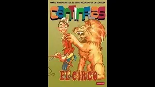 EL CIRCO - PELICULA COMPLETA (CANTINFLAS)