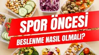 Spor Öncesi Beslenme Nasıl Olmalı ? #sporcubeslenmesi