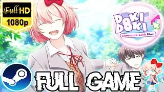 Doki Doki Literature Club Plus! - 100% Full Game Walkthrough (All 7 Side Stories) (No Commentary)