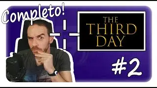 "The third day" Juego completo  #2