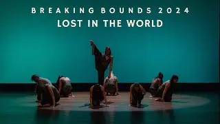 Lost In The World - Edge Dance Company | Breaking Bounds 2024