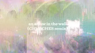 Death Cab for Cutie - An Arrow In The Wall (CHVRCHES Remix) [Official Visualizer]