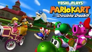 Yoshi plays - MARIO KART DOUBLE DASH !!! Ft Birdo