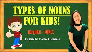 TYPES OF NOUNS FOR KIDS!