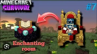 I made enchanting room jn my survival part-7 go and check and tell what I can add to make it better