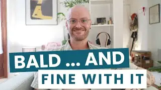 How I Went Bald (And Didn't Hate It)