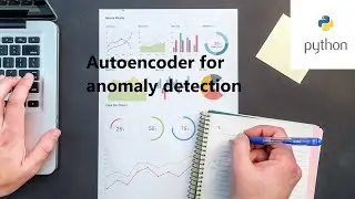 Autoencoder for Anomaly Detection - Fraud detection (Python)
