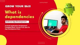 12.What is dependencies  || Android App Design Basics || URDU || HINDI