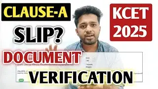 Clause A Candidates | KCET Document Verification 2025 Process