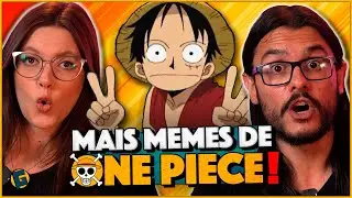 ANA REAGE a MAIS MEMES de ONE PIECE! pt.4