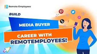 Build Media Buyer career with RemotEmployees!