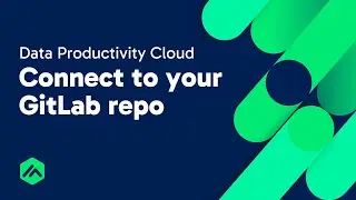 Connecting a GitLab repo to the Data Productivity Cloud