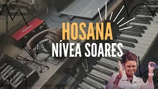 Hosana | Nívea Soares | Piano Cover