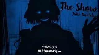 The Show - Jake Daniels [แปลไทย]