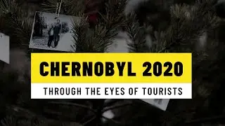 #Chernobyl 2020 ГЛАЗАМИ ТУРИСТОВ!