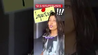Interview Question : Why do you want to work for us | Best Sample Answer for freshers #interviewtips