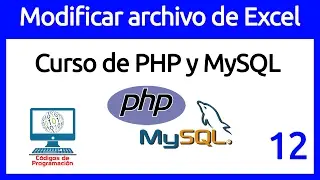 12: Modificar Archivo en Excel desde PHP