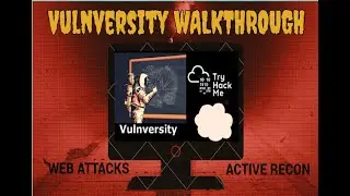 Vulnversity Walkthrough || Active Recon || Web Attacks - TryHackMe || Practical || HINDI