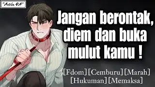 Pertama kali menghukum kamu | ASMR Cewek | [Fdom] [Cemburu] [Marah] [Hukuman] [Kasar]