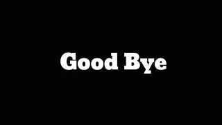 GOOD-BYE.